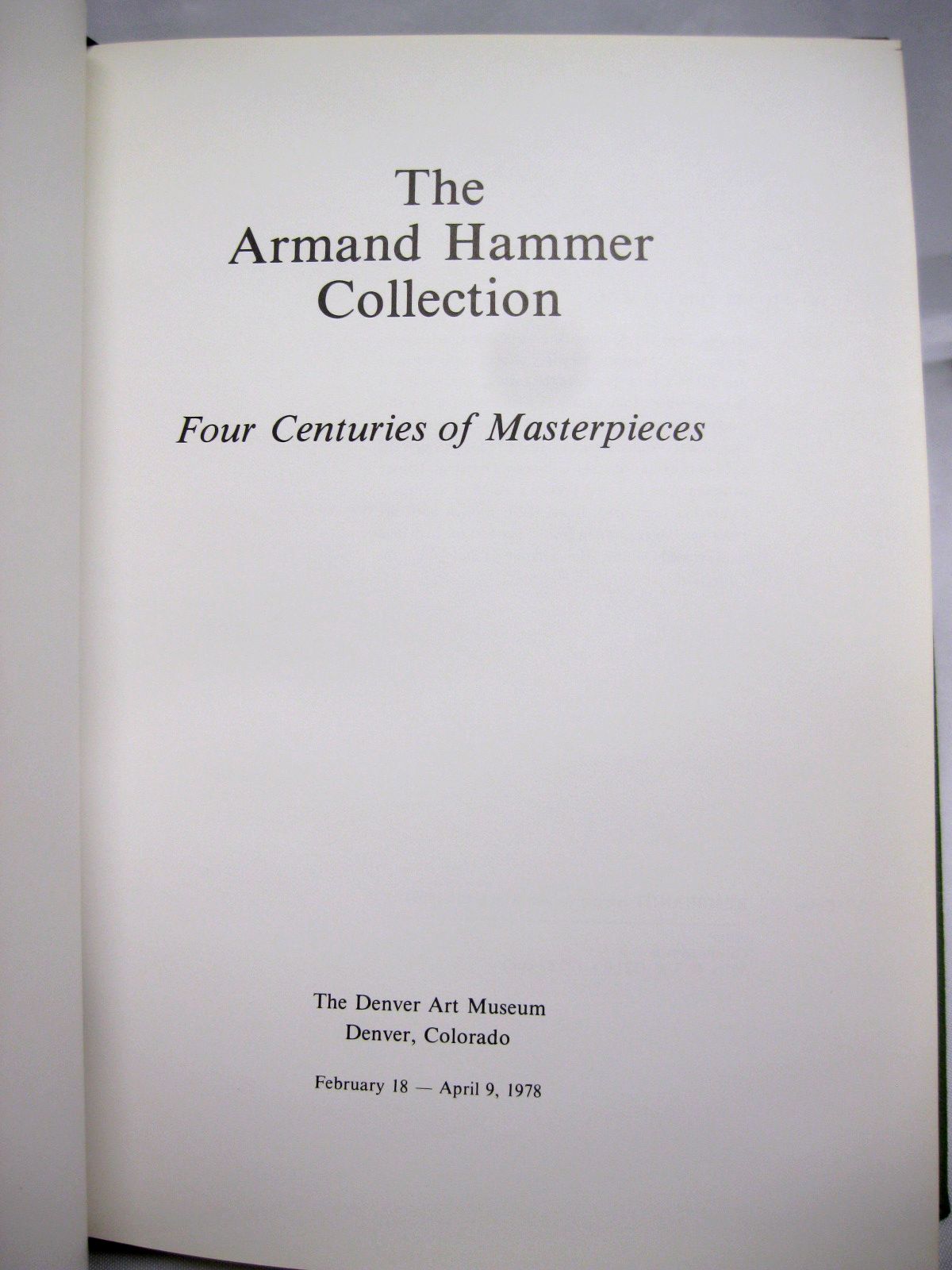 The Armand Hammer Collection: Four Centuries of Masterpieces at The Denver Art Museum