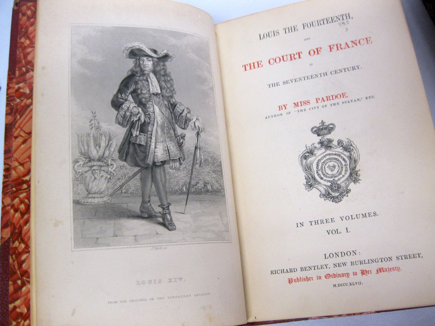 Louis XIV The Court of France in the 17th Century by Miss Pardoe