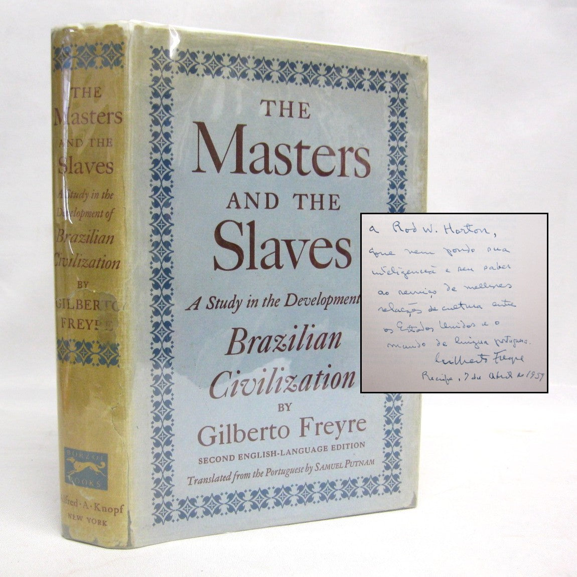 The Masters and the Slaves: a study of the development of Brazilian civilization by Gilberto Freyre