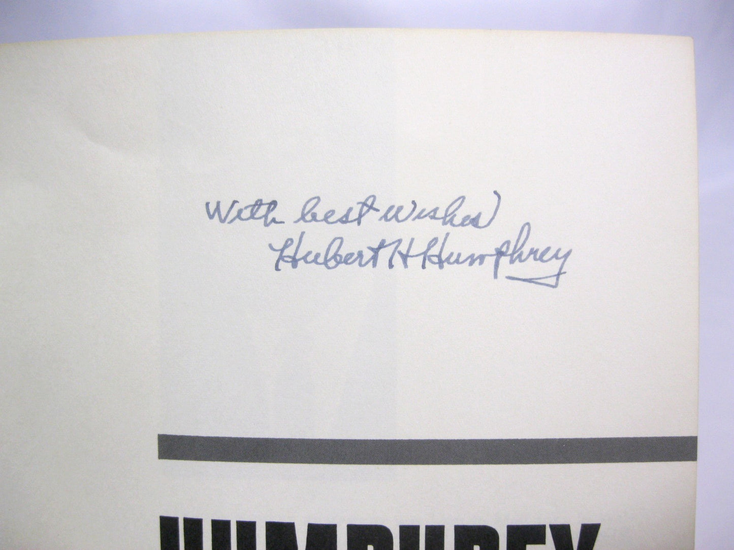 HUMPHREY by Senator Hubert Humphrey