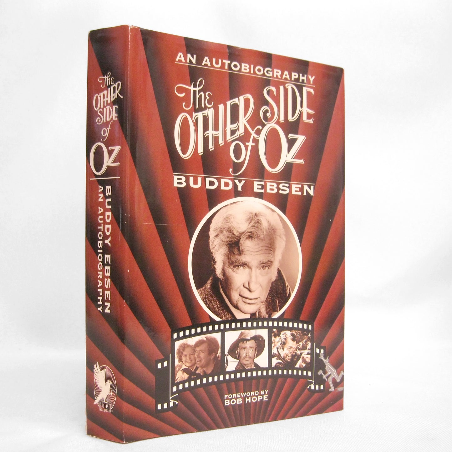 The Other Side of Oz, an Autobiography  by Buddy Ebsen