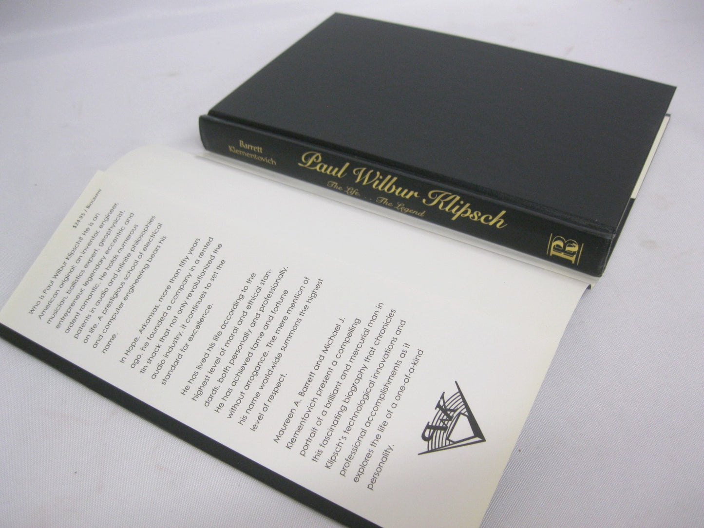 Paul Wilbur Klipsch; The Life ... The Legend by Maureen Bennett and Michael Klementovich