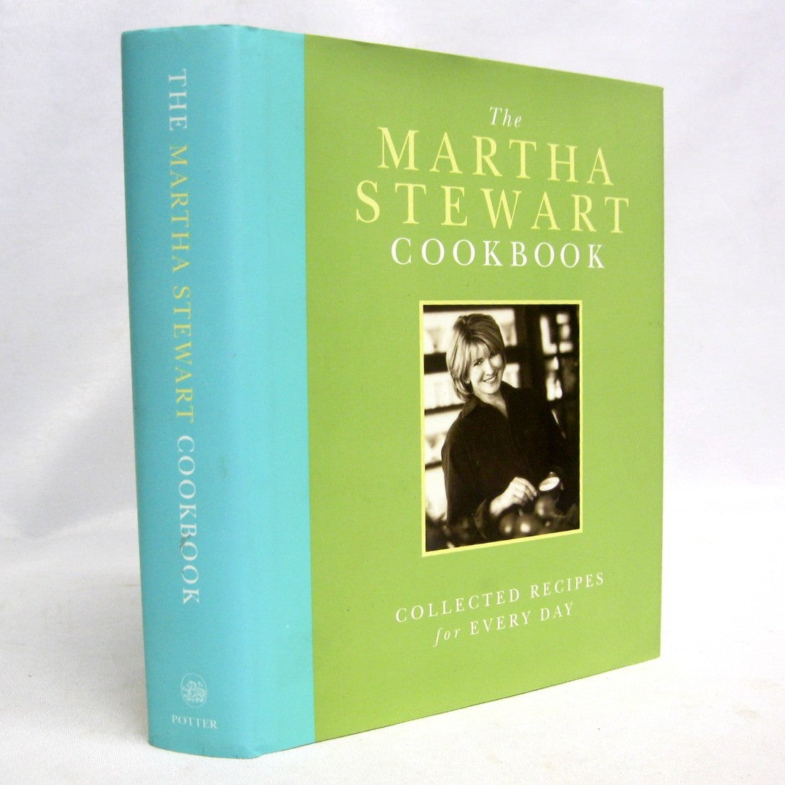 The Martha Stewart Cookbook: Collected Recipes for Every Day