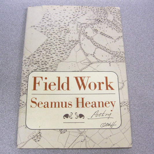 Field Work by Seamus Heaney