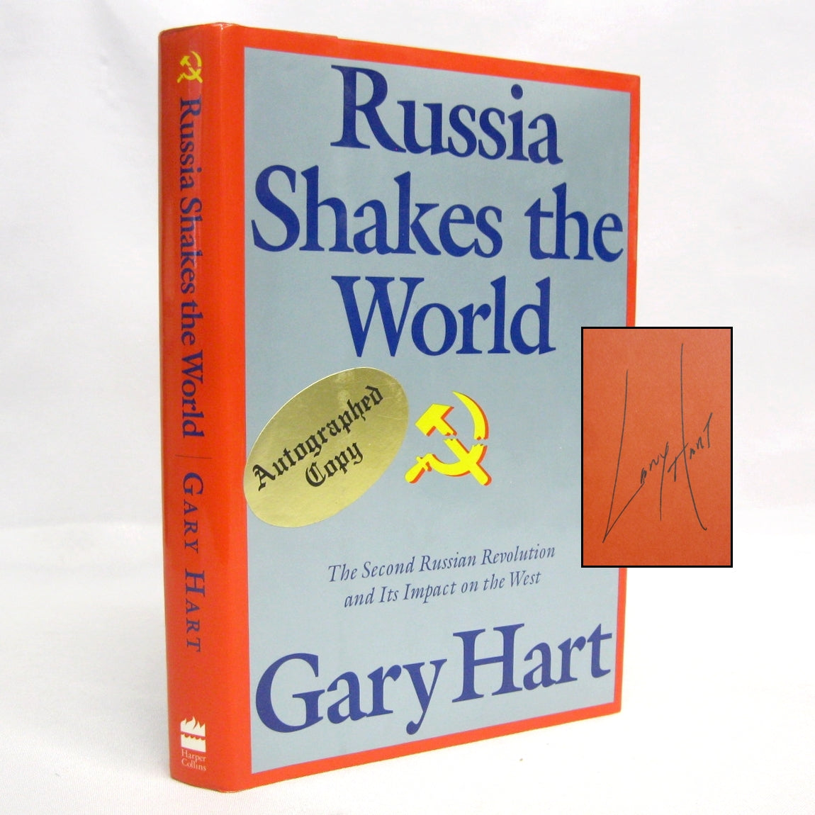 Russia Shakes the World: The Second Russian Revolution and its Impact on the West by Gary Hart