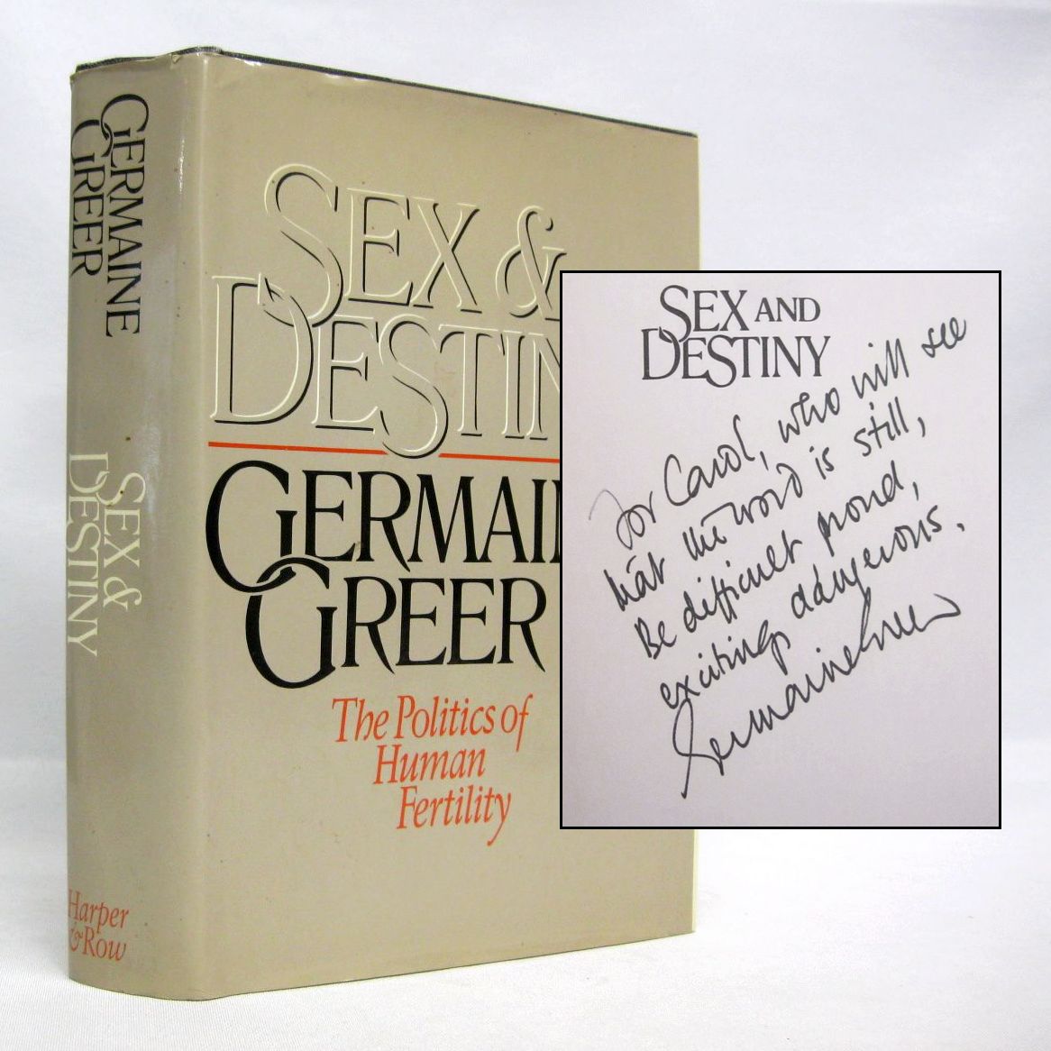 Sex & Destiny by Germaine Greer