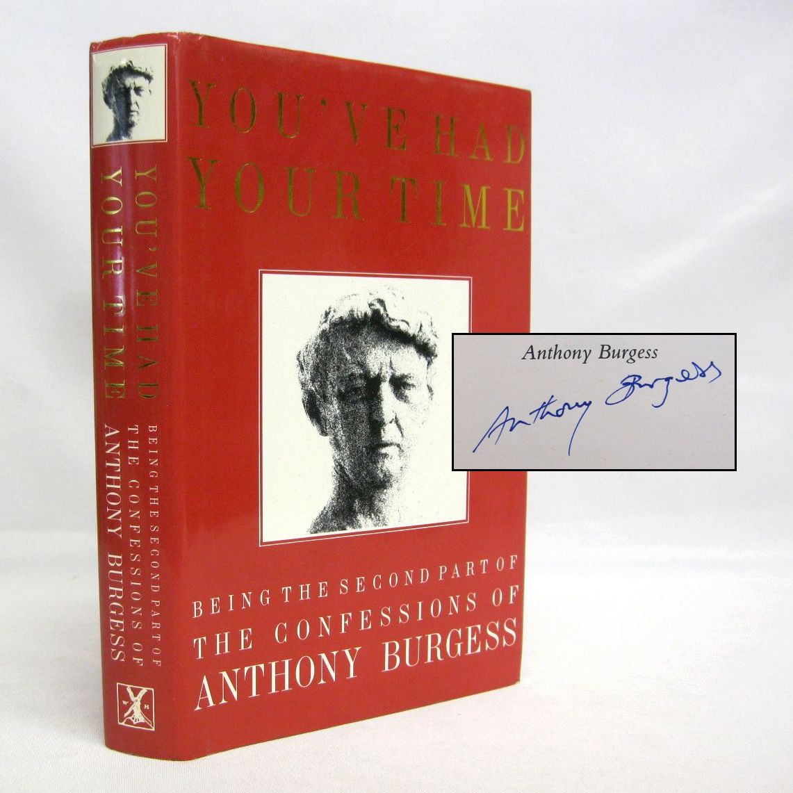 You've Had Your Time, Being the Second Part of the Confessions of Anthony Burgess