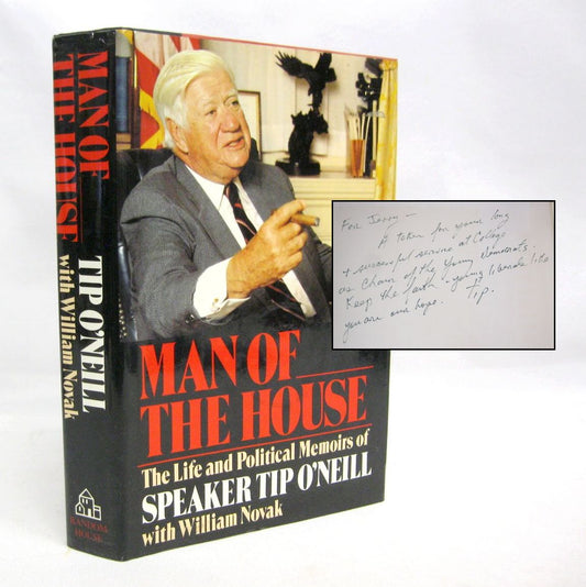 Man of the House: The Life and Political Memoirs by Tip O'Neill