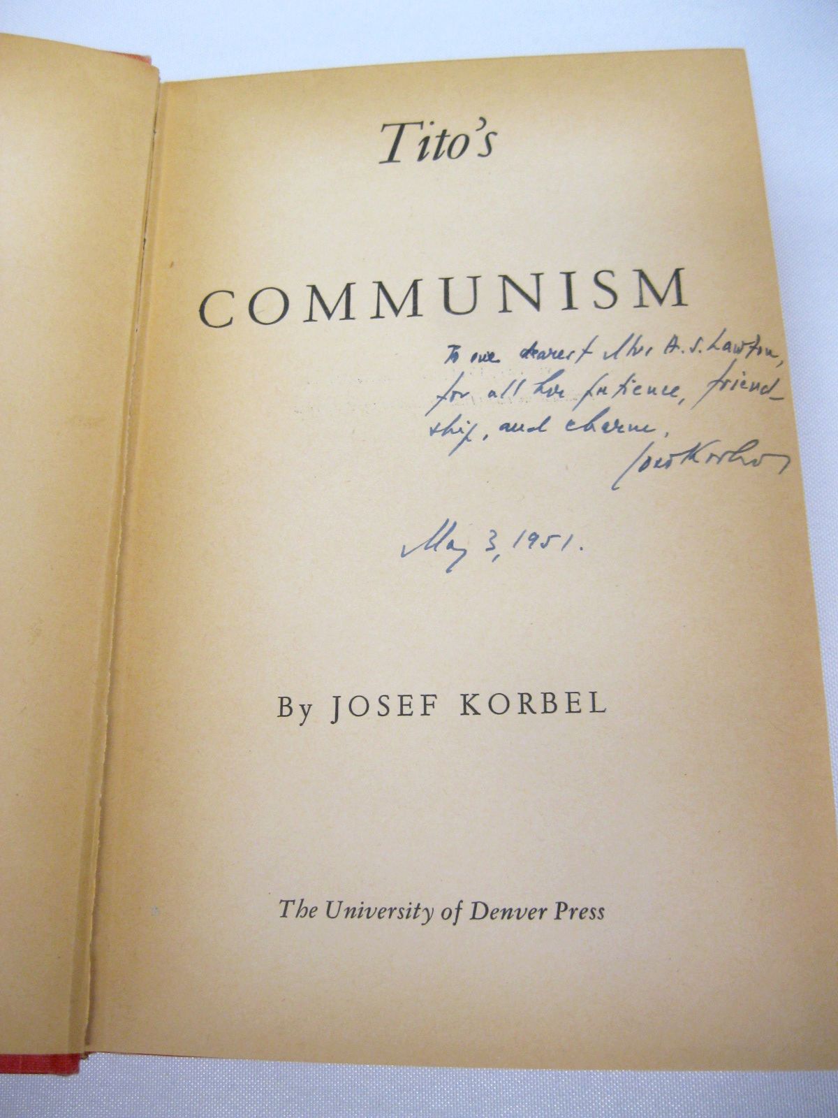 Tito's Communism by Josef Korbel