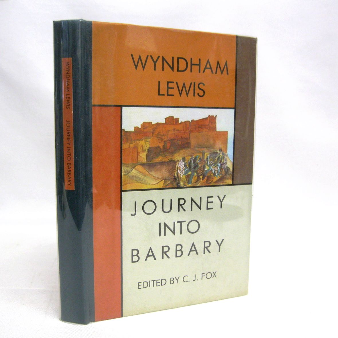 Journey Into Barbary: Morocco Writings and Drawings by Wyndham Lewis