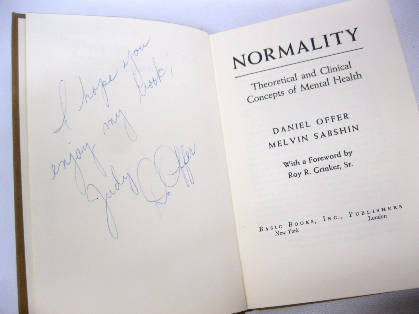 Normality: Theoretical and Clinical Concepts of Mental Health by Daniel Offer and Melvin Sabshir