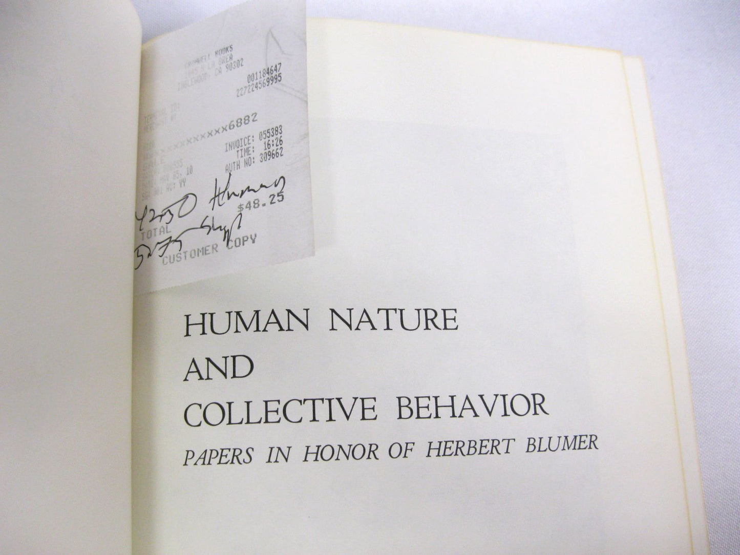 Human Nature and Collective Behavior: Papers in Honor of Herbert Blumer edited by Tamotsu Shibutani