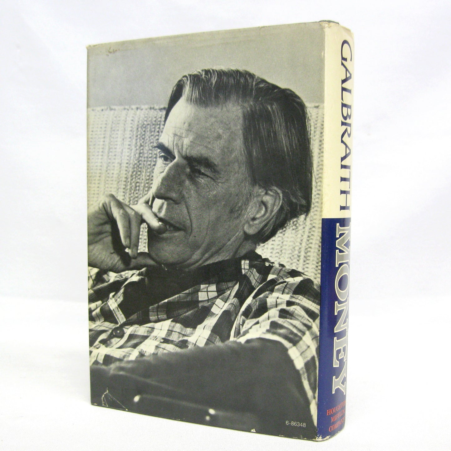Money: Whence it Came, Where it Went by John Kenneth Galbraith
