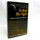 To Rule the Night: The Discovery Voyage of Astronaut Jim Irwin by James B. Irwin and William A. Emerson Jr.