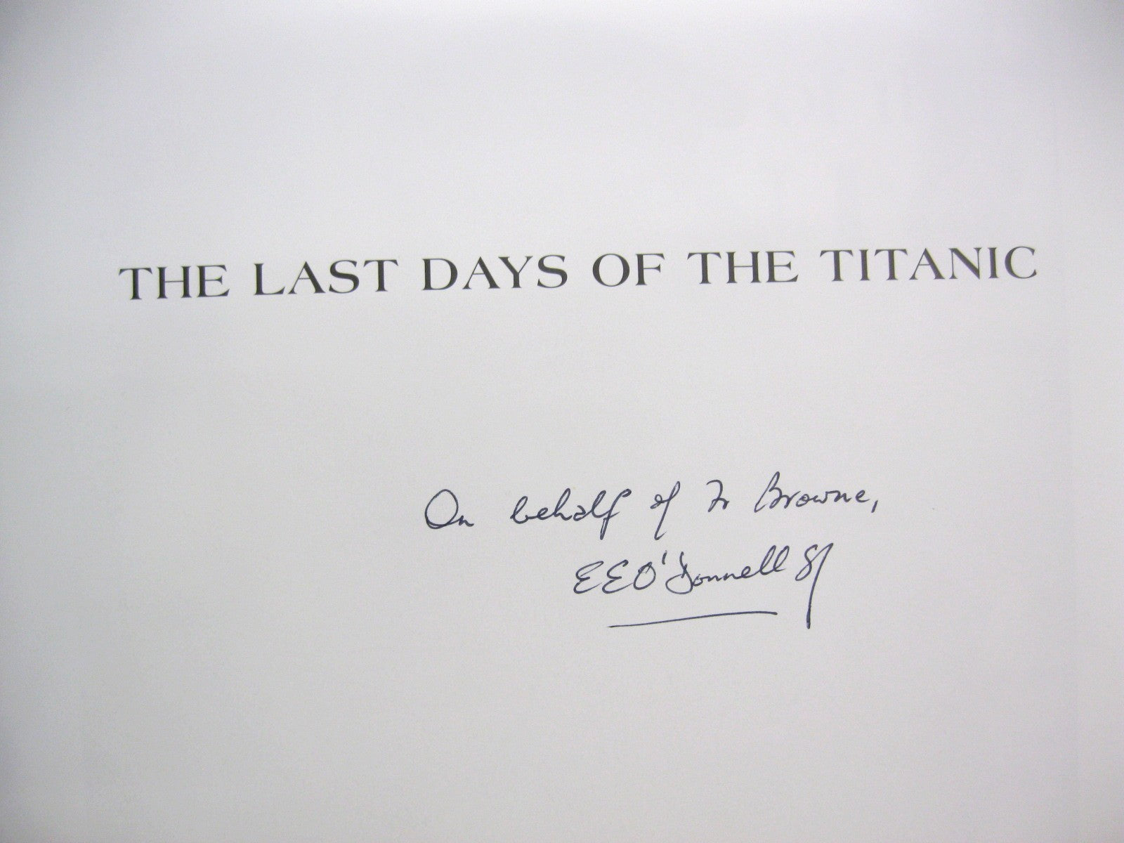 The Last Days of the Titanic: Photographs and mementos of the tragic m