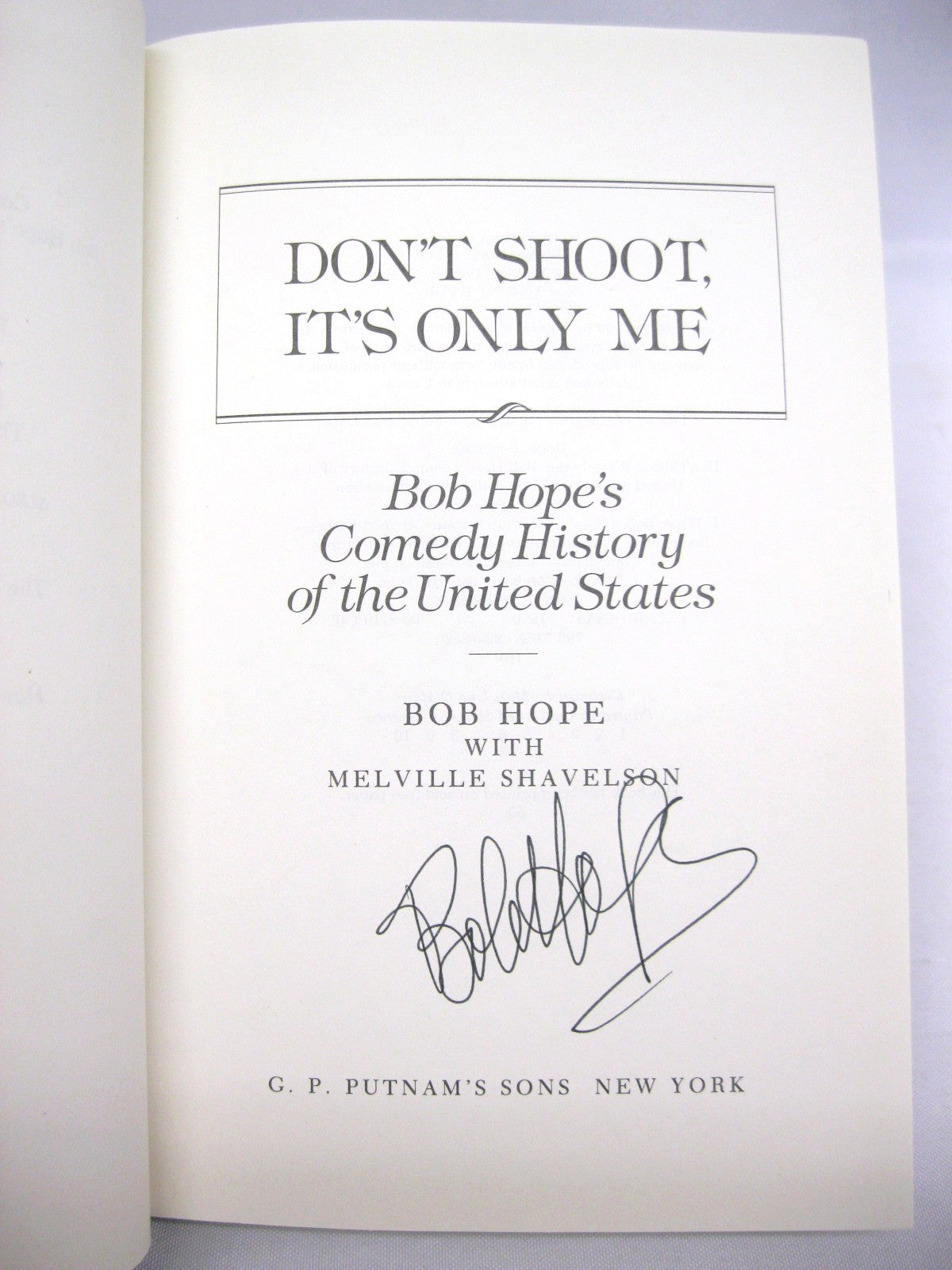 Don't Shoot It's Only Me by Bob Hope