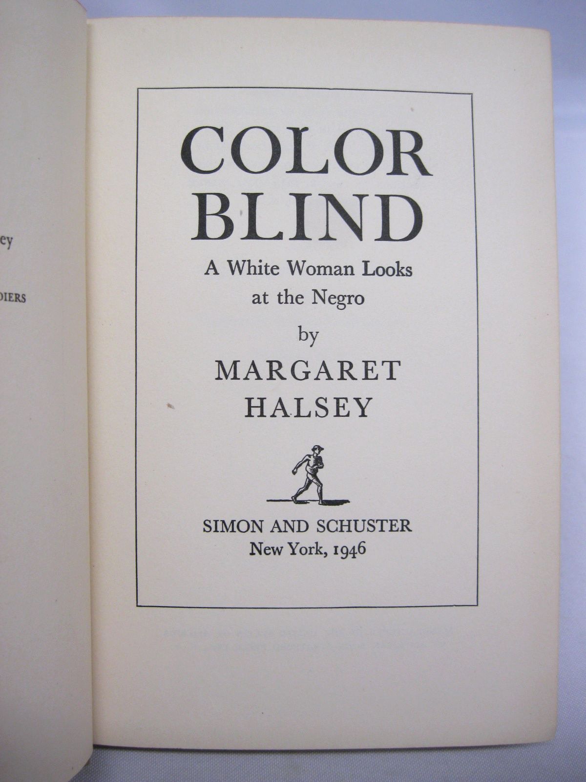 Color Blind: A White Woman Looks at the Negro by Margaret Halsey