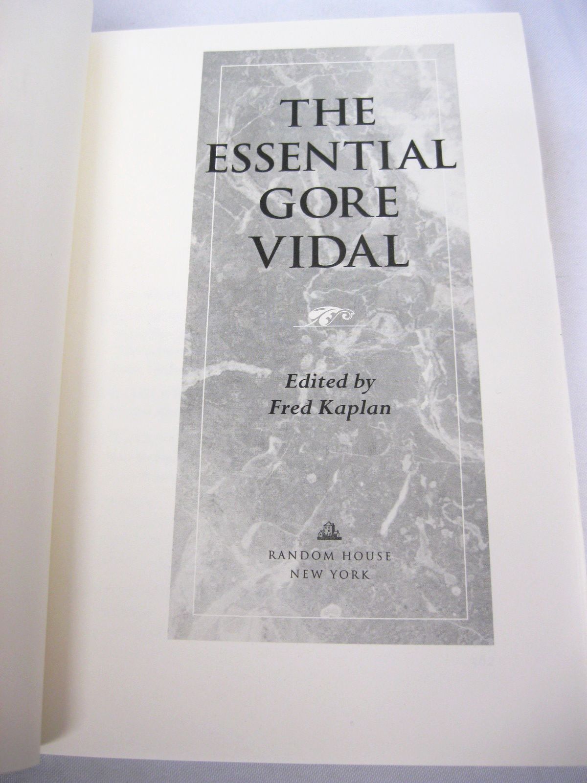 The Essential Gore Vidal edited by Fred Kaplan