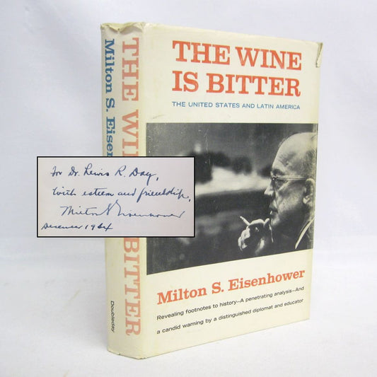 The Wine Is Bitter by Milton S. Eisenhower