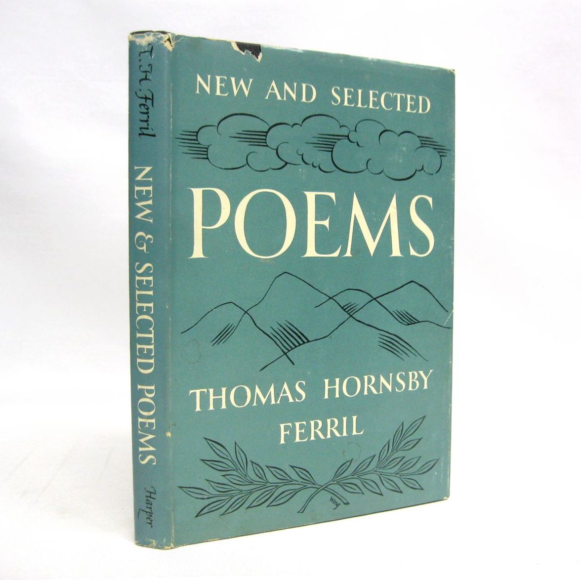 New and Selected Poems by Thomas Hornsby Ferril