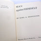 Man Against Himself by Karl A. Menninger
