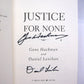 Justice For None by Gene Hackman & Daniel Lenihan
