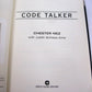 Code Talker: The first and only memoir by one of the original Navajo code talkers of WWII by Chester Nez and Judith Schiess Avila