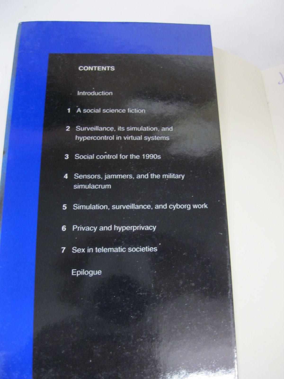 The Simulation of Surveillance: Hypercontrol in Telematic Societies by William Bogard