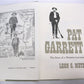 Pat Garrett, Story of Western Lawman by Leon C Metz