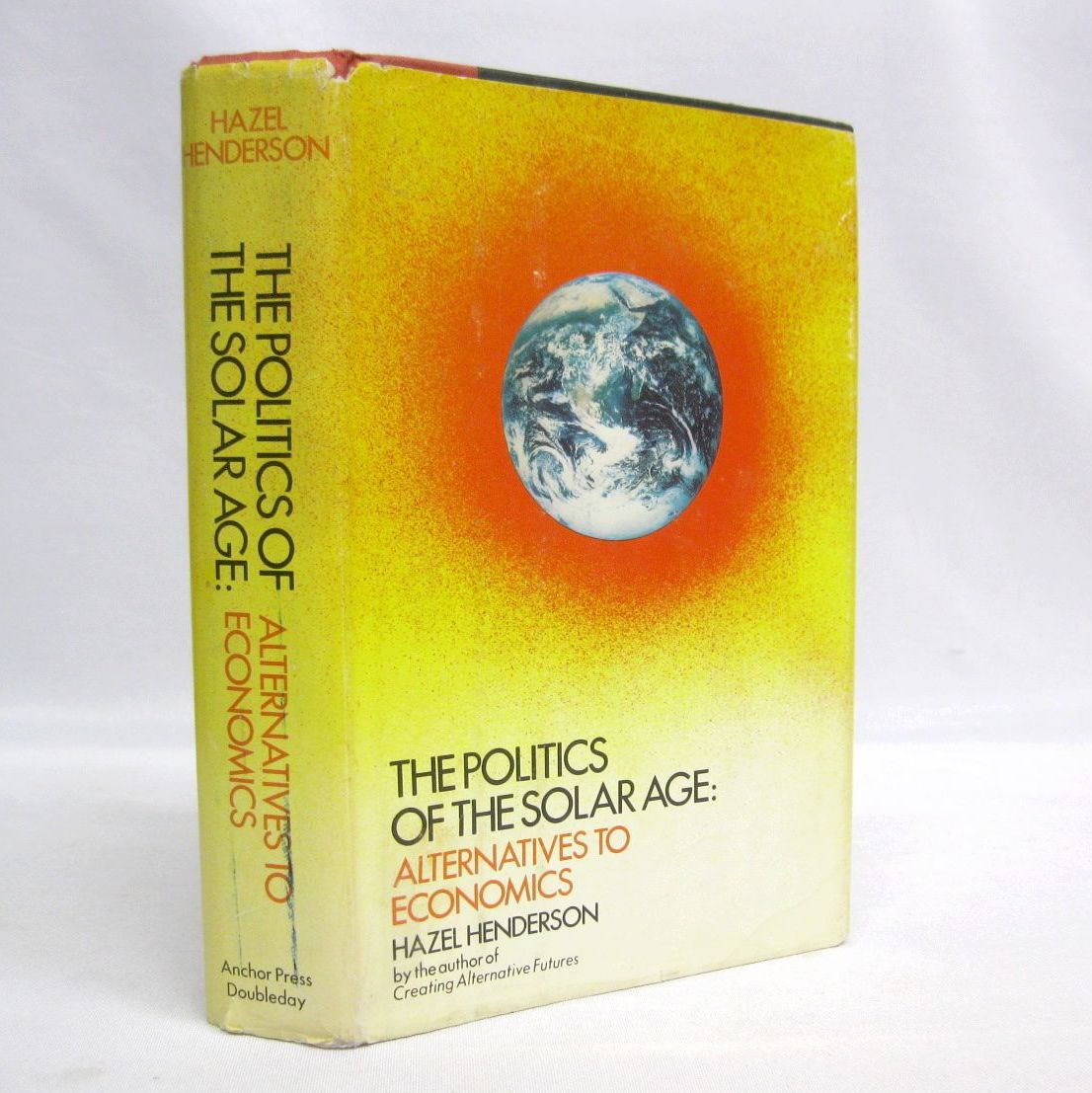 Politics of the Solar Age by Hazel Henderson