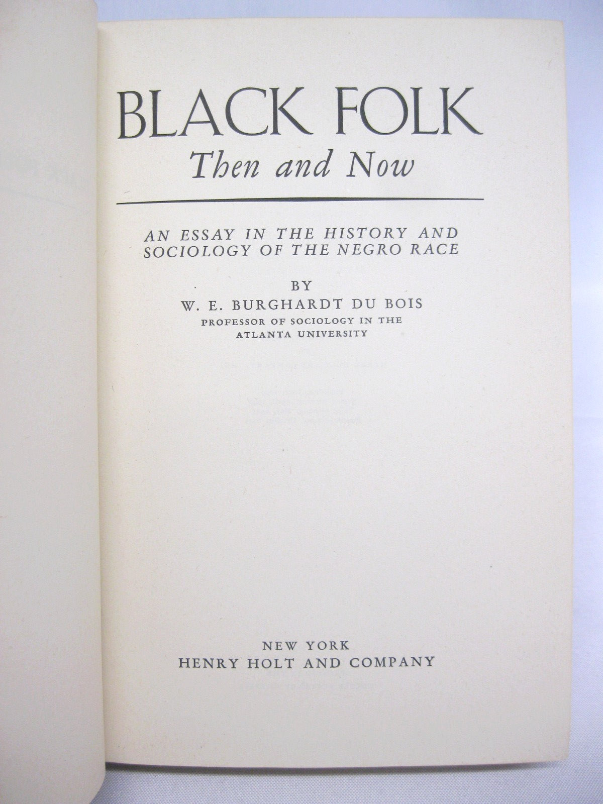 Black Folk Then and Now by W.E.B. du Bois