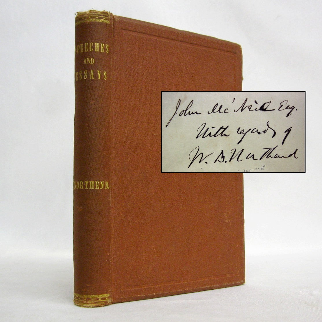 Speeches & Essays Upon Political Subjects by William D. Northend