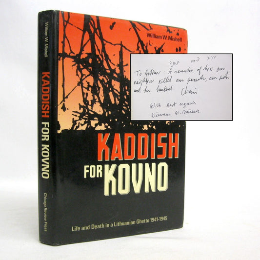 Kaddish for Kovno by William W Mishell