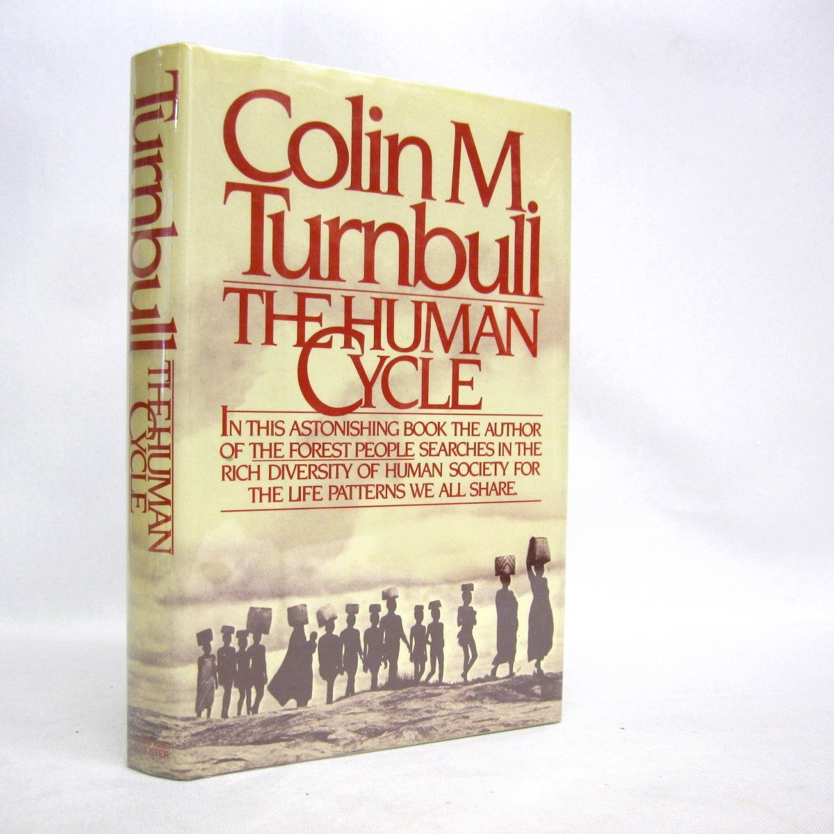 The Human Cycle by Colin M Turnbull