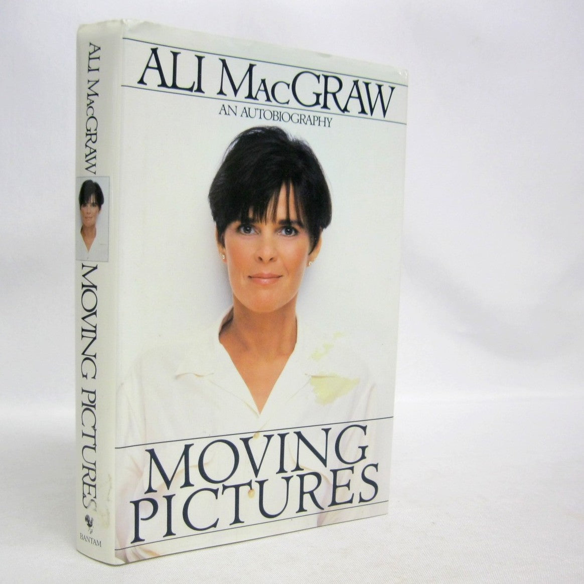 Moving Pictures, an Autobiography by Ali MacGraw