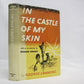 In The Castle Of My Skin by George Lamming