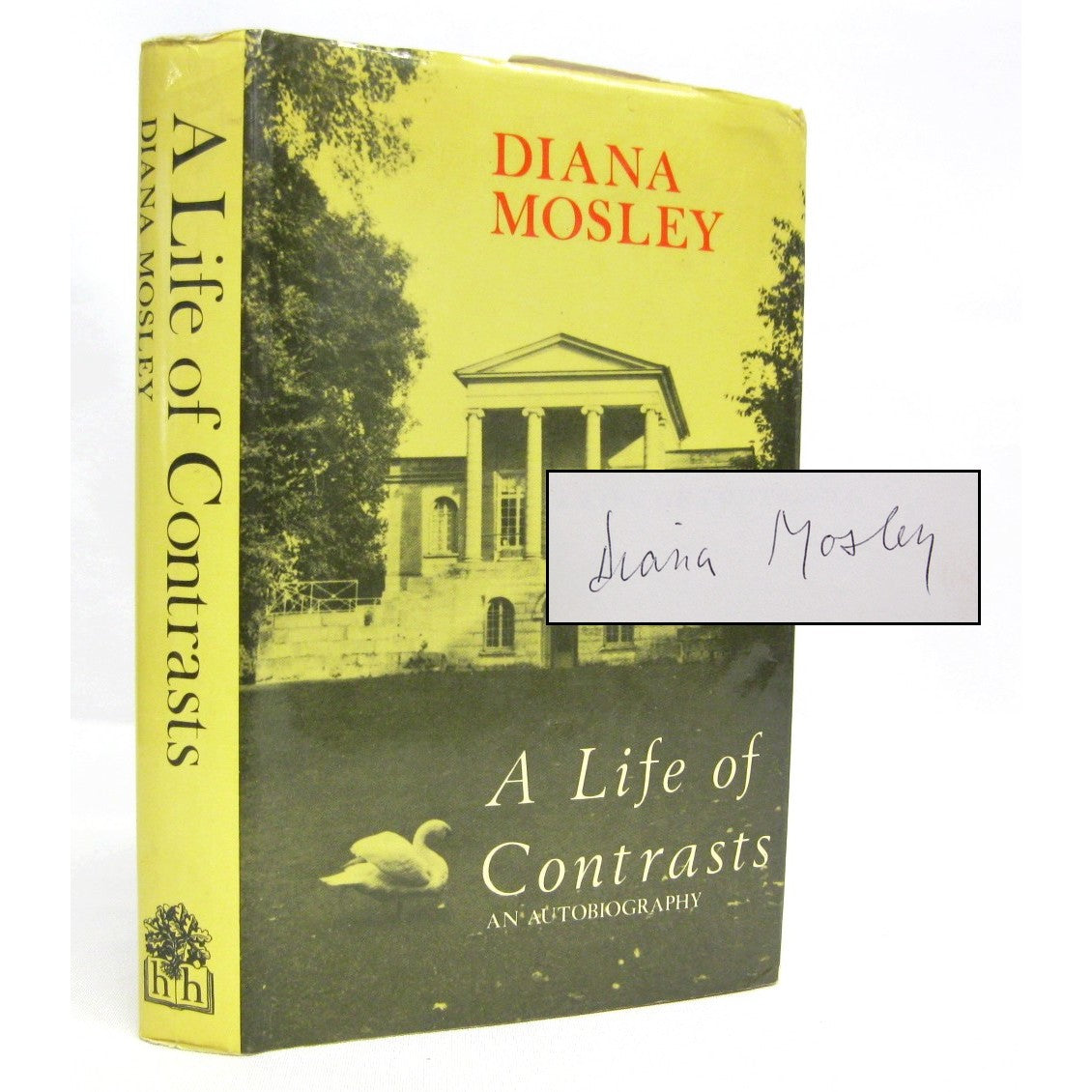 A Life of Contrasts an Autobiography by Diana Mosley