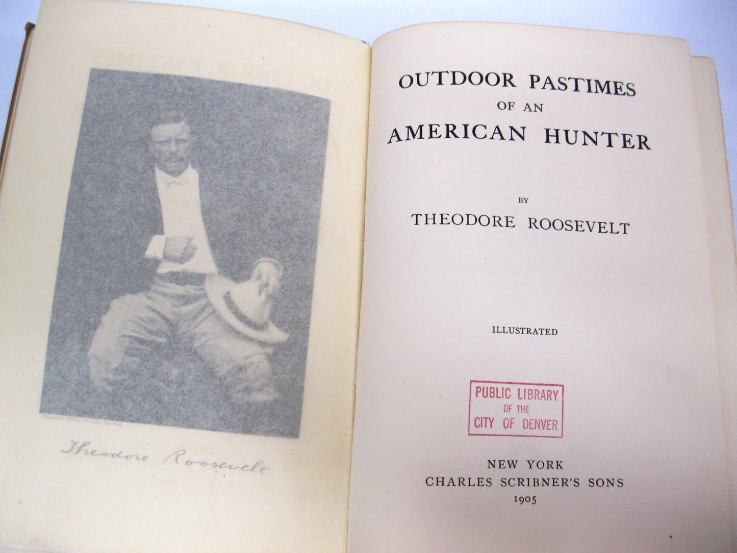 Outdoor Pastimes of an American Hunter by Theodore Roosevelt