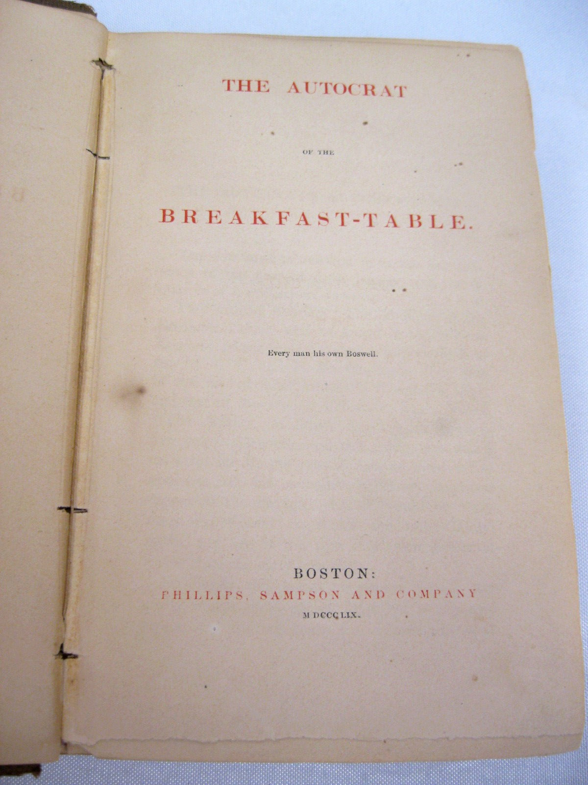 Autocrat of the Breakfast-Table by Oliver Wendell Holmes