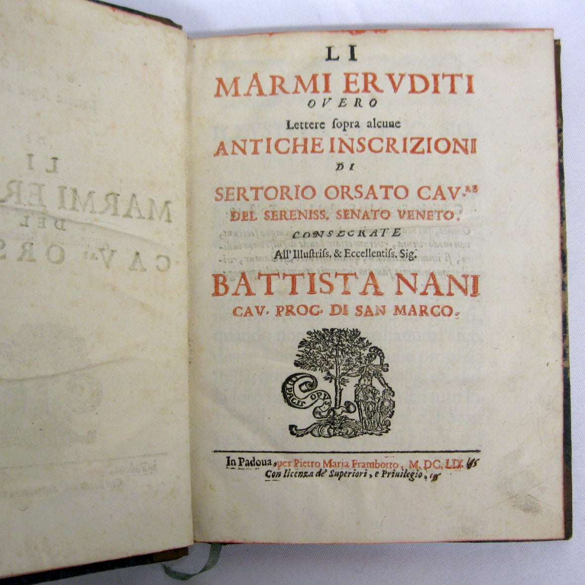 Li Marmi Eruditi Lettere sopra alcune Antiche Inscrizioni Sertorio Orsato